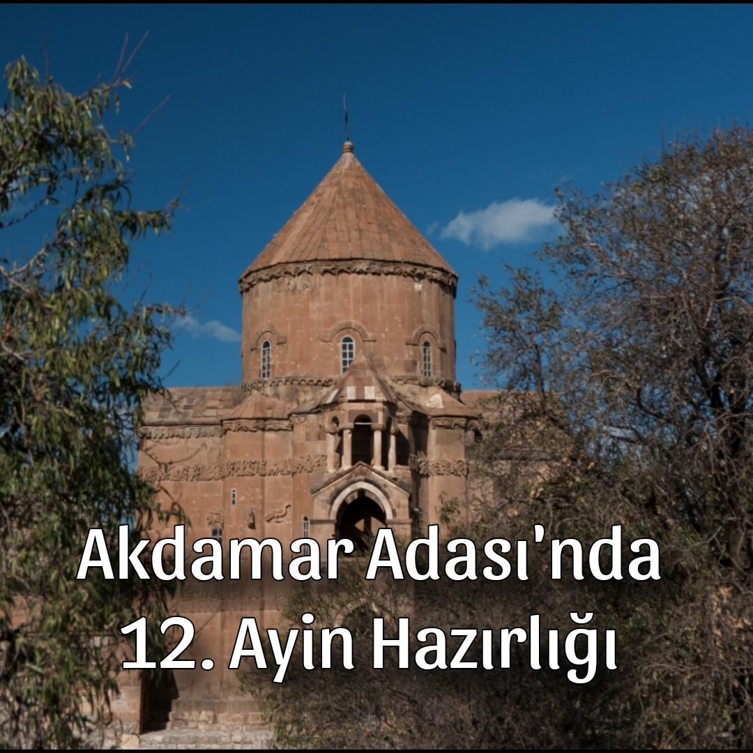 Akdamar Adası’nda 12. Ayin Hazırlığı