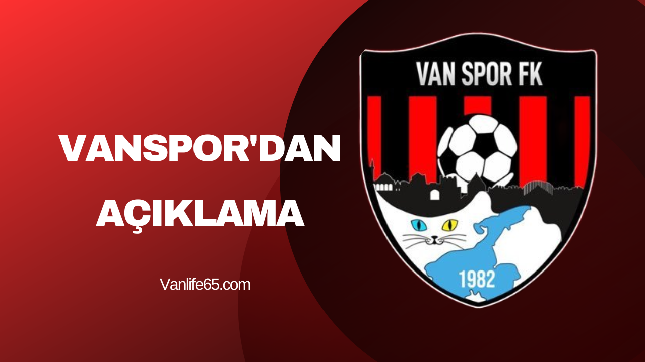 Vanspor Yönetimi Konuştu: İddialar Asılsız!