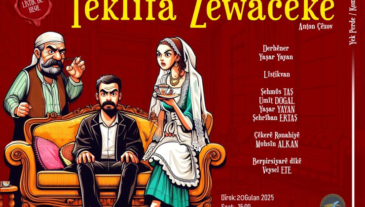 İpekyolu Belediyesi Kürtçe İlk Tiyatro Oyunu “Evlilik Teklifi”ni Ücretsiz Sahneliyor