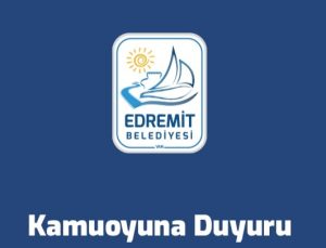 Edremit Belediyesi’nden Sahte Görevlilere Karşı Uyarı