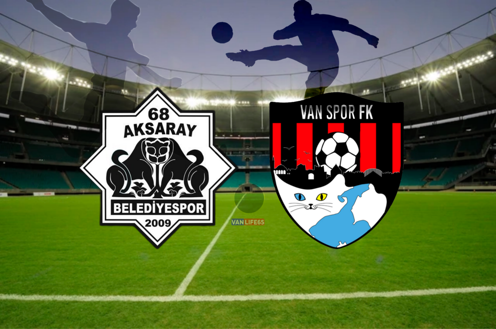 Vanspor, 68 Aksarayspor Deplasmanında Tur Biletini Arıyor! Kritik Rövanş Maçı Meydanda Canlı Yayınlanacak