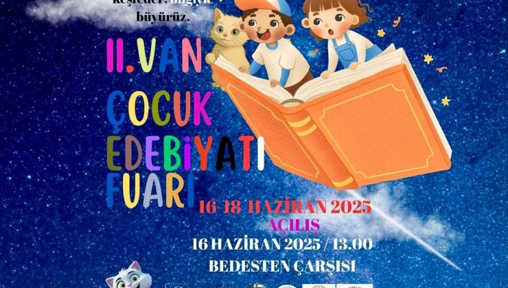 Van’da Çocuklar İçin Edebiyat Bayramı: II. Van Çocuk Edebiyatı Fuarı Başlıyor
