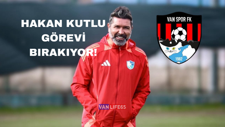 Vanspor Teknik Direktörü Hakan Kutlu Görevi Bırakıyor!