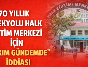 70 Yıllık İpekyolu Halk Eğitimi Merkezi İçin “Yıkım Gündemde” İddiası!