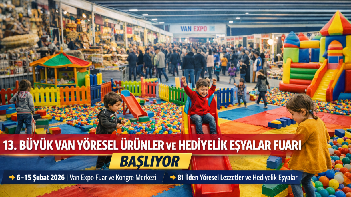 13. Büyük Van Yöresel Ürünler ve Hediyelik Eşyalar Fuarı Başlıyor