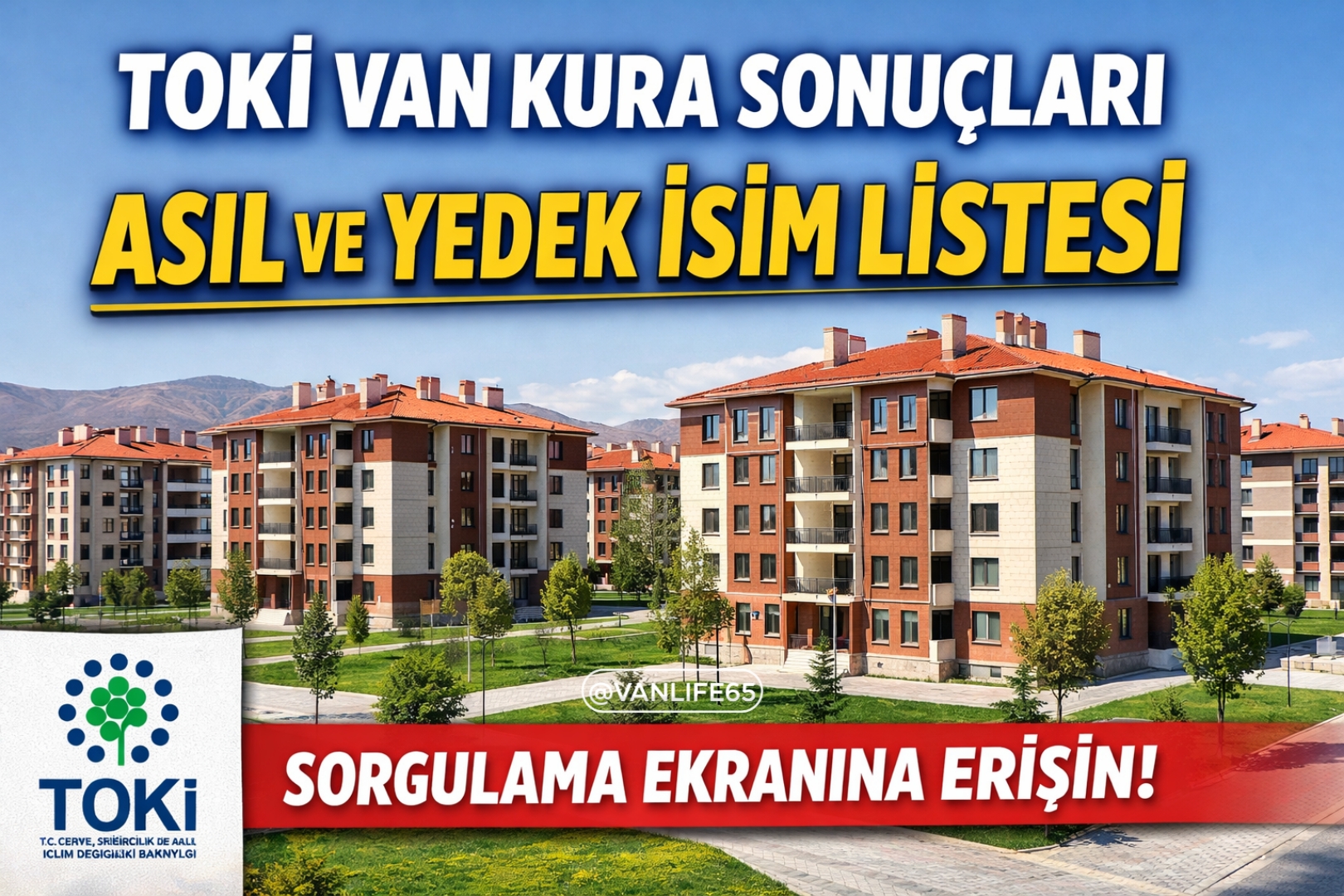 TOKİ Van Kura Sonuçları: Asil ve Yedek İsim Listesi Sorgulama Ekranı