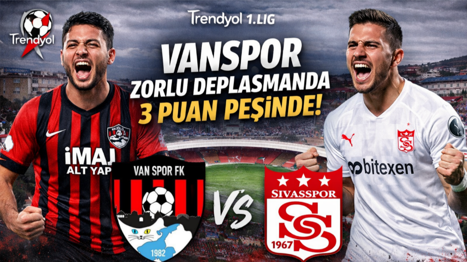 Vanspor, Zorlu Sivas Deplasmanında 3 Puan Peşinde: Play-Off Yarışı Kızışıyor