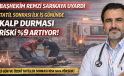 Başhekim Remzi Sarıkaya’dan Uyarı: Tatil Sonrası İlk İş Gününde Kalp Durması Riski Artıyor