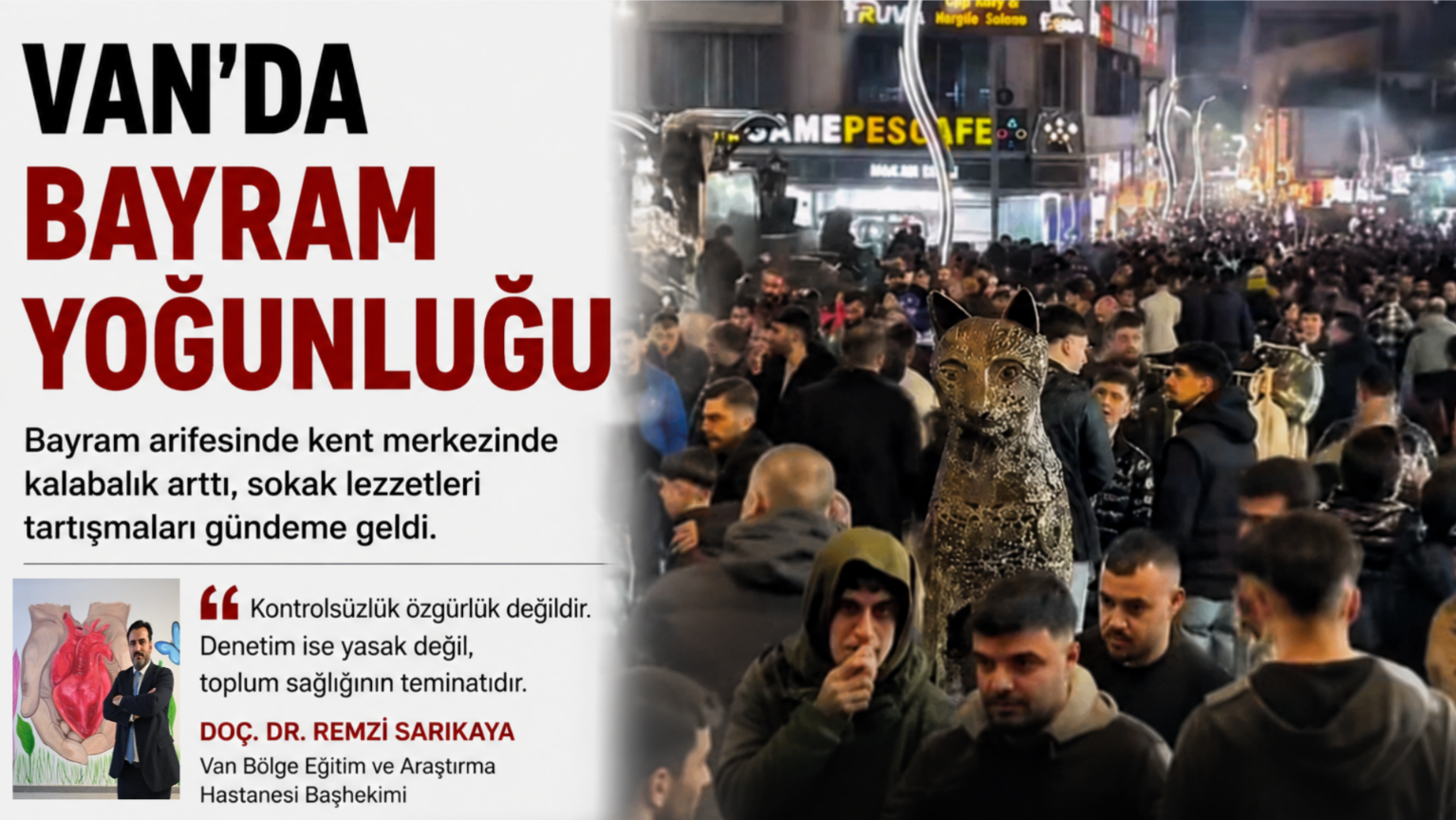 Van’da Bayram Arifesinde Sokak Lezzetleri Tartışması: Doç. Dr. Remzi Sarıkaya’dan Açıklama